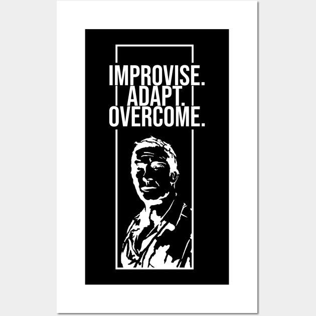 Improvise. Adapt. Overcome Wall Art by artsylab